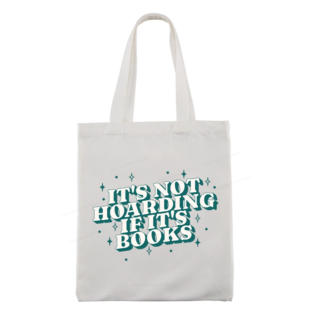 Pagewings It's Not Hoarding If It's Books Tote Bag