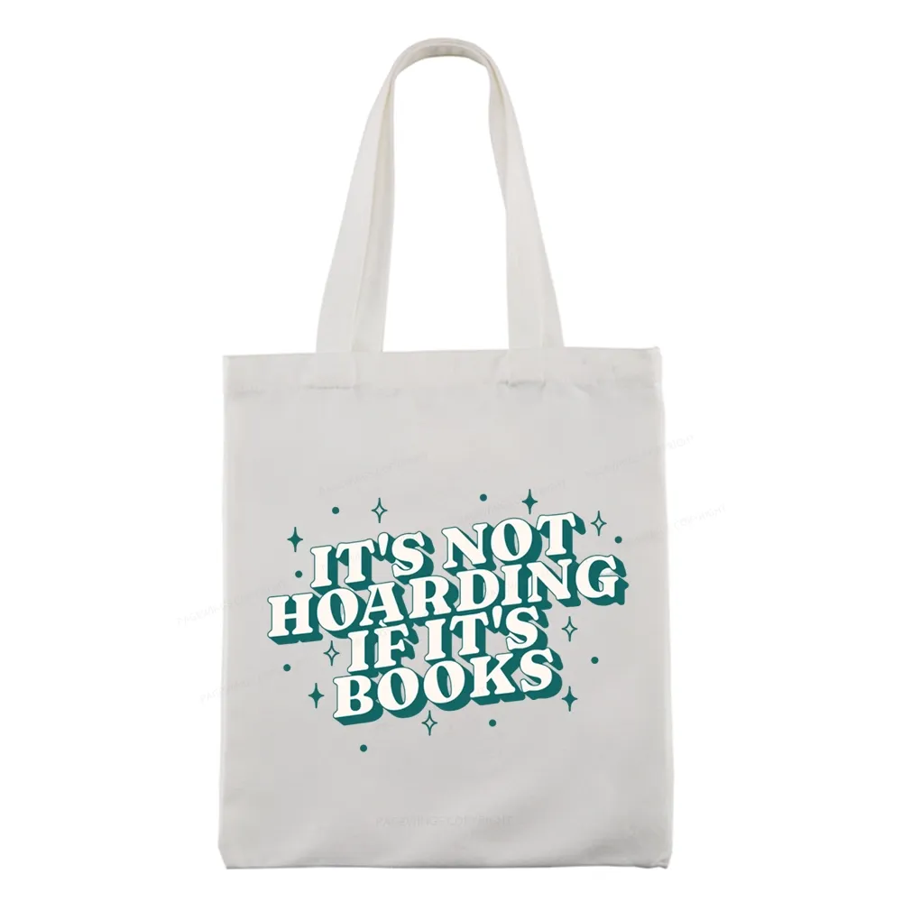 Pagewings It's Not Hoarding If It's Books Tote Bag