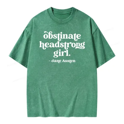 Pagewings That Obstinate Headstrong Girl Unisex Washed T-shirt