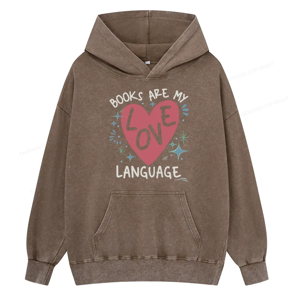 Pagewing Books Are My Love Language Unisex Washed Hoodie