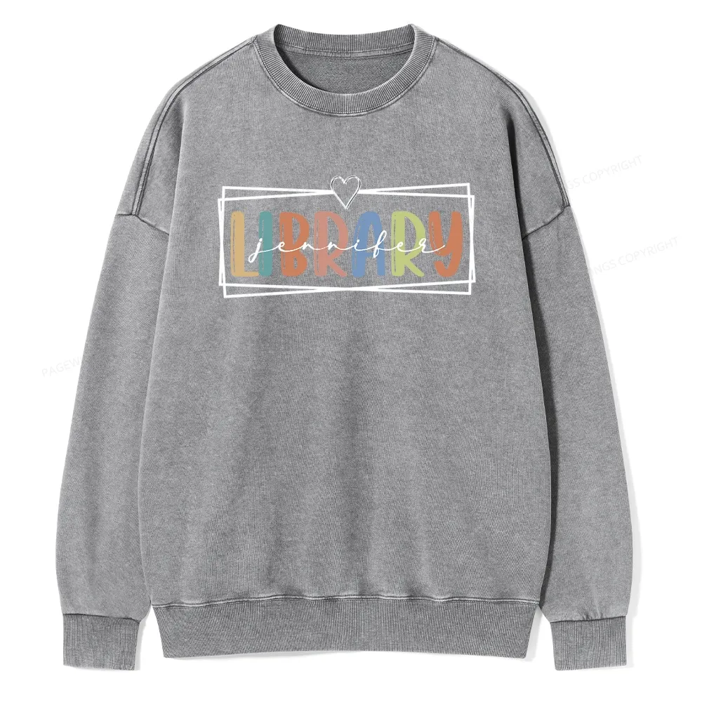 Pagewings Elementary Librarian Custom Name Unisex Washed Sweatshirt