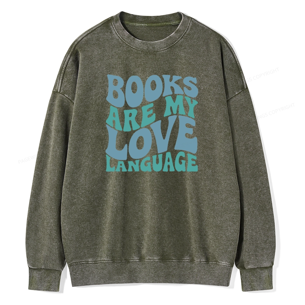 Pagewings books are my love language Unisex Washed Sweatshirt