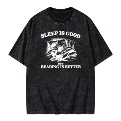 Pagewings Sleep Is Good But Reading Is Better Unisex Washed T-shirt