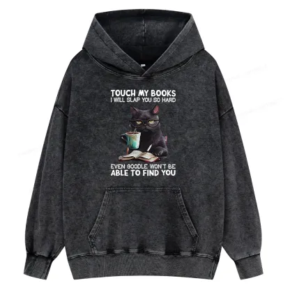 Pagewings Touch My Books I Will Slap You So Hard Unisex Washed Hoodie