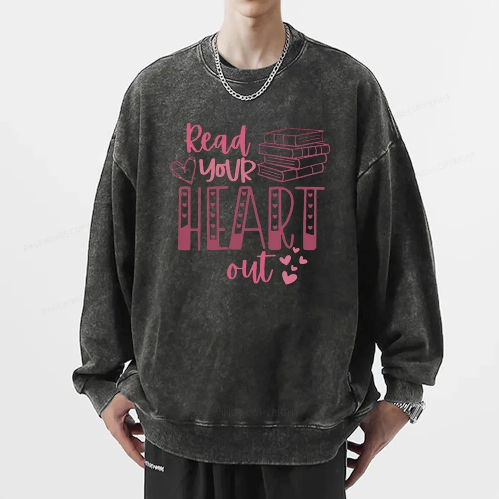 Pagewings Read Your Heart Out Book Unisex Washed Sweatshirt