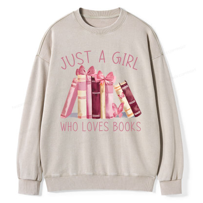 Pagewings Just A Girl Who Loves Books  Unisex Washed Sweatshirt