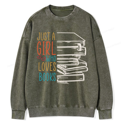 Pagewings Just A Girl Who Loves Books Unisex Washed Sweatshirt