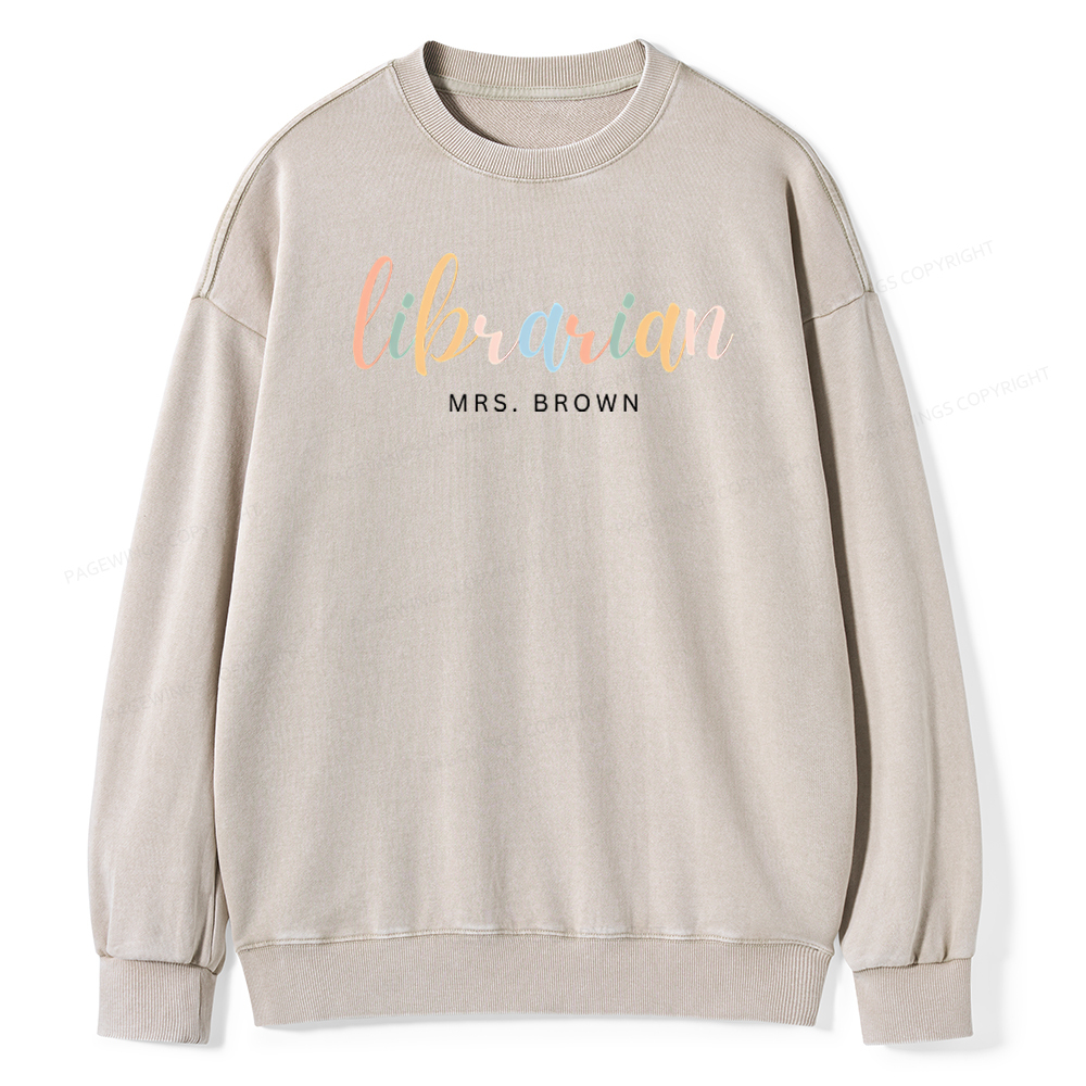 Pagewings Custom Librarian Sweatshirt, Personalized Gift for Librarian Unisex Washed Sweatshirt