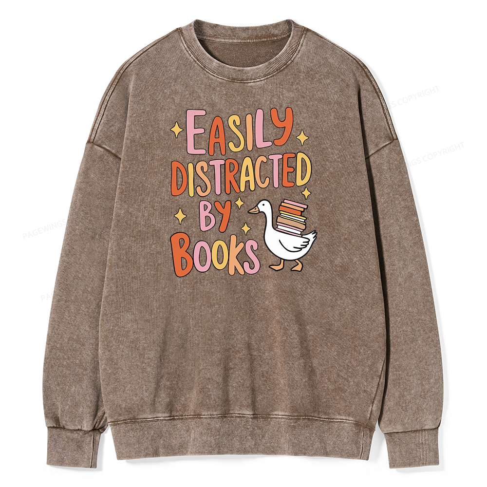 Pagewings Funny Sweatshirt, Easily Distracted By Books Gifts Unisex Washed Sweatshirt