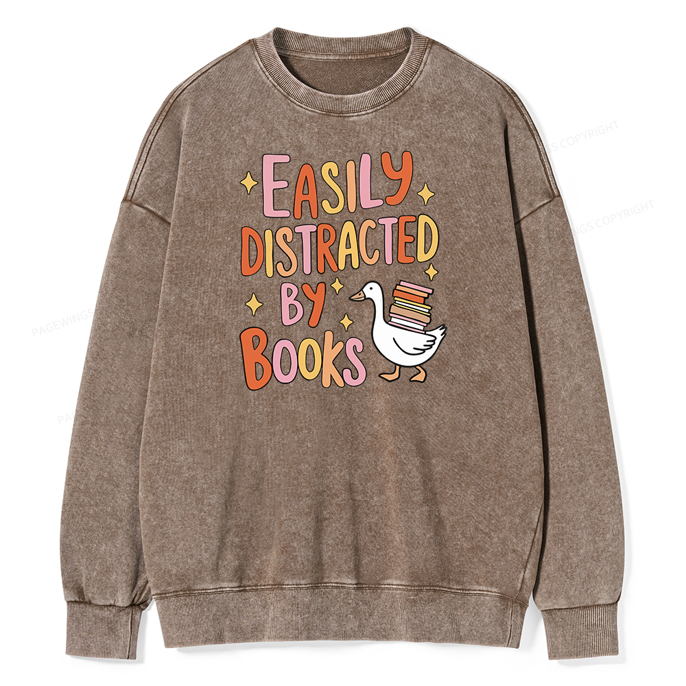 Pagewings Funny Sweatshirt, Easily Distracted By Books Gifts Unisex Washed Sweatshirt