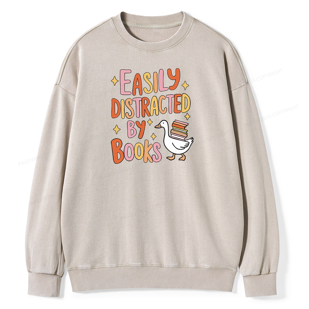 Pagewings Funny Sweatshirt, Easily Distracted By Books Gifts Unisex Washed Sweatshirt