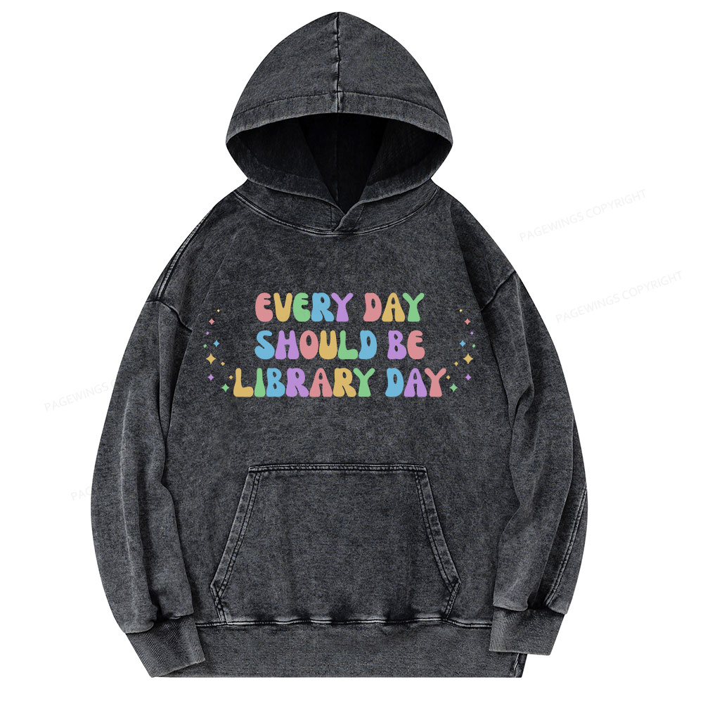 Pagewing Every Day Should Be Library Day Unisex Washed Hoodie