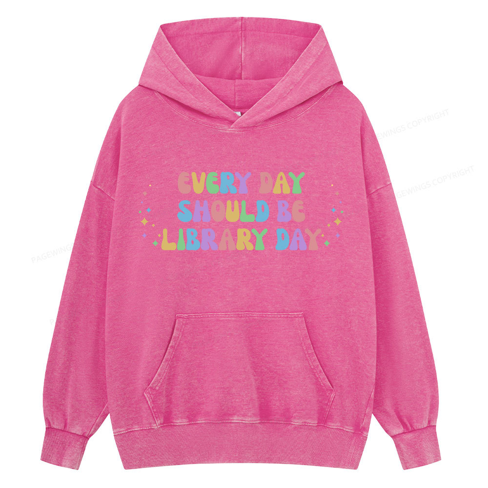 Pagewing Every Day Should Be Library Day Unisex Washed Hoodie