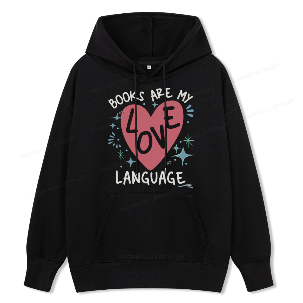 Pagewing Books Are My Love Language Unisex Classic Hoodie
