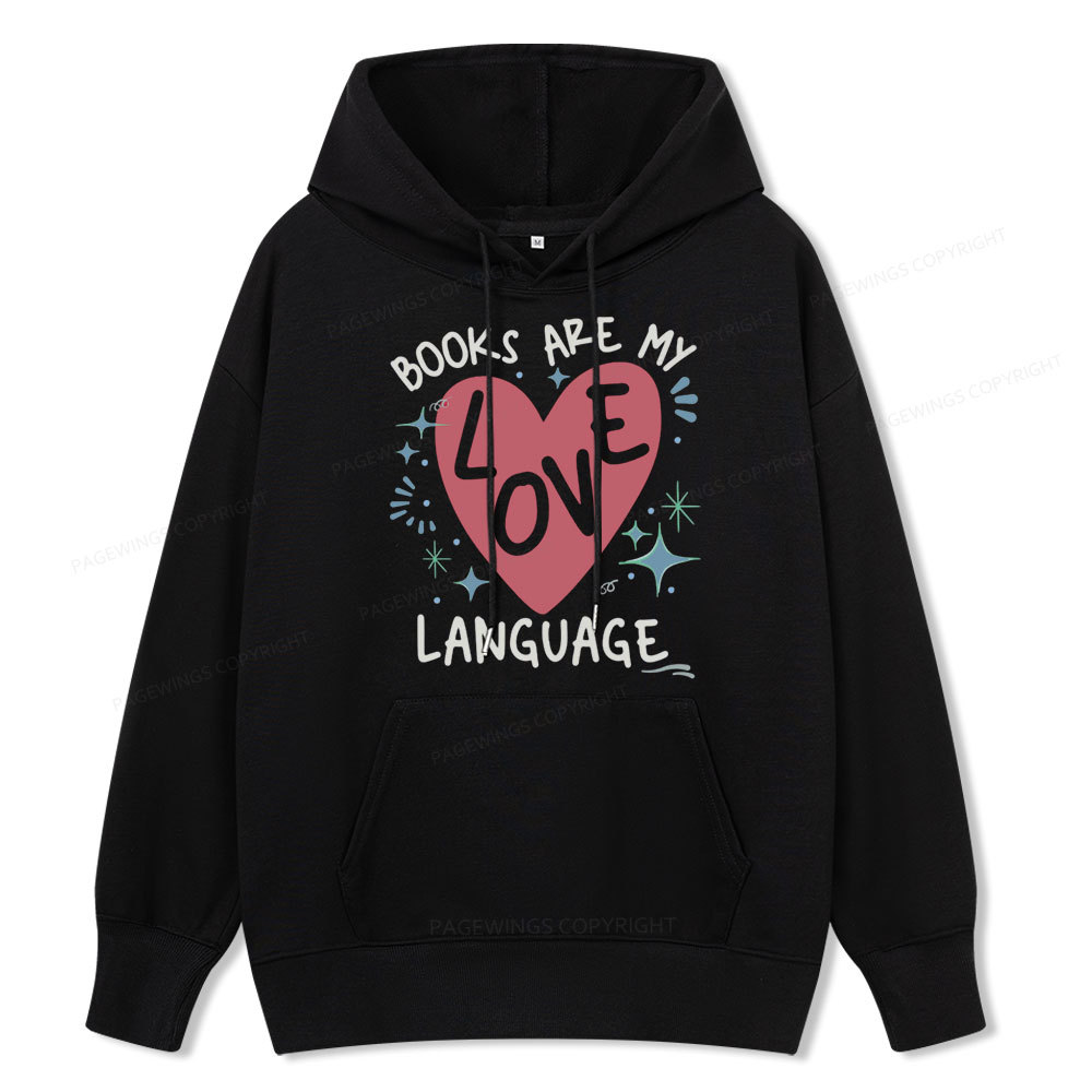 Pagewing Books Are My Love Language Unisex Classic Hoodie