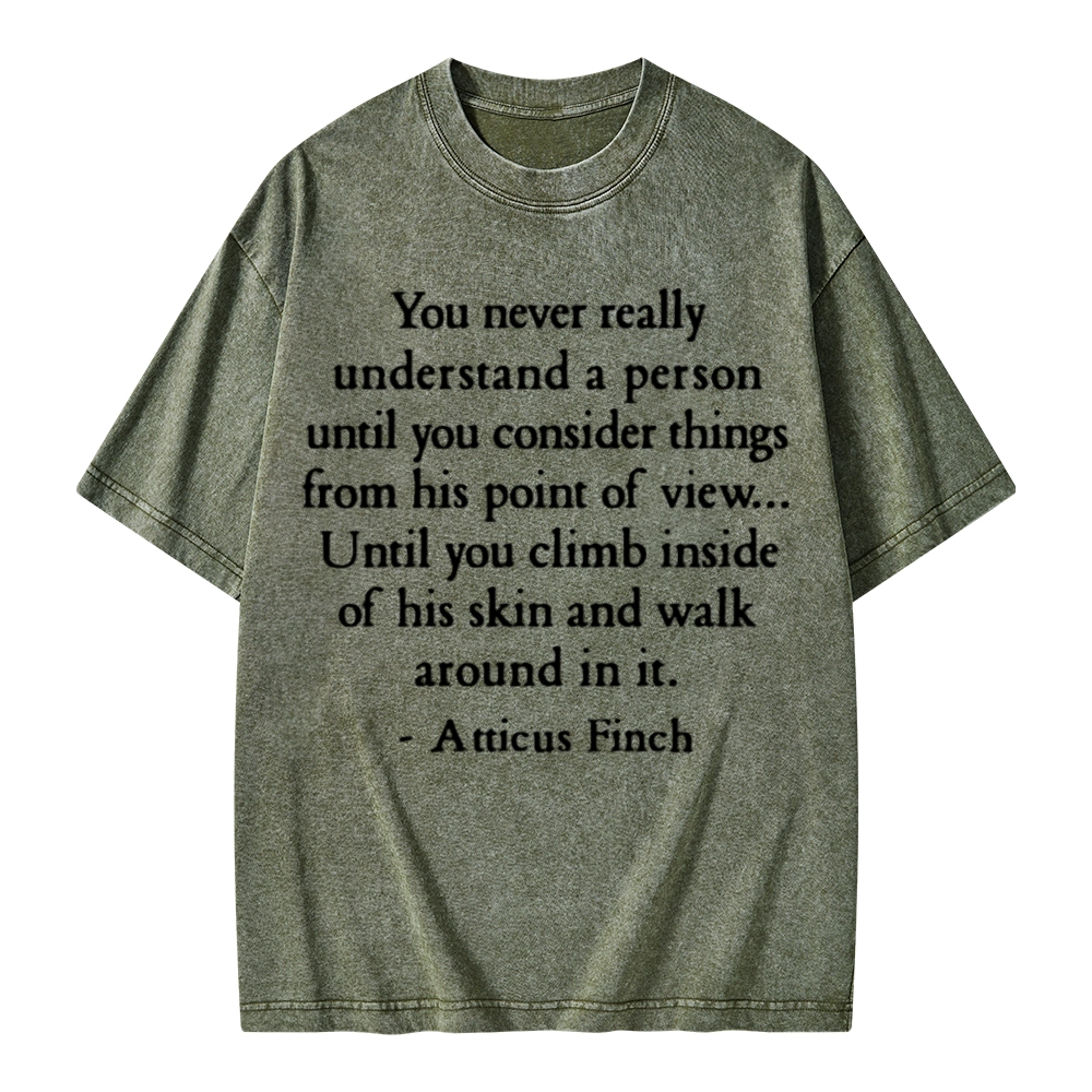 Pagewings You Never Really Understand A Person Unisex Washed T-shirt