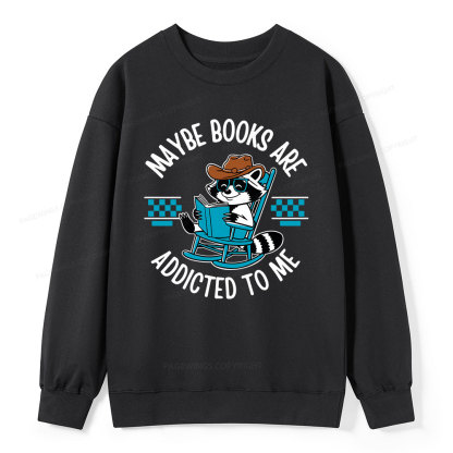 Pagewing Books Are Addicted To Me Unisex Classic Sweatshirt