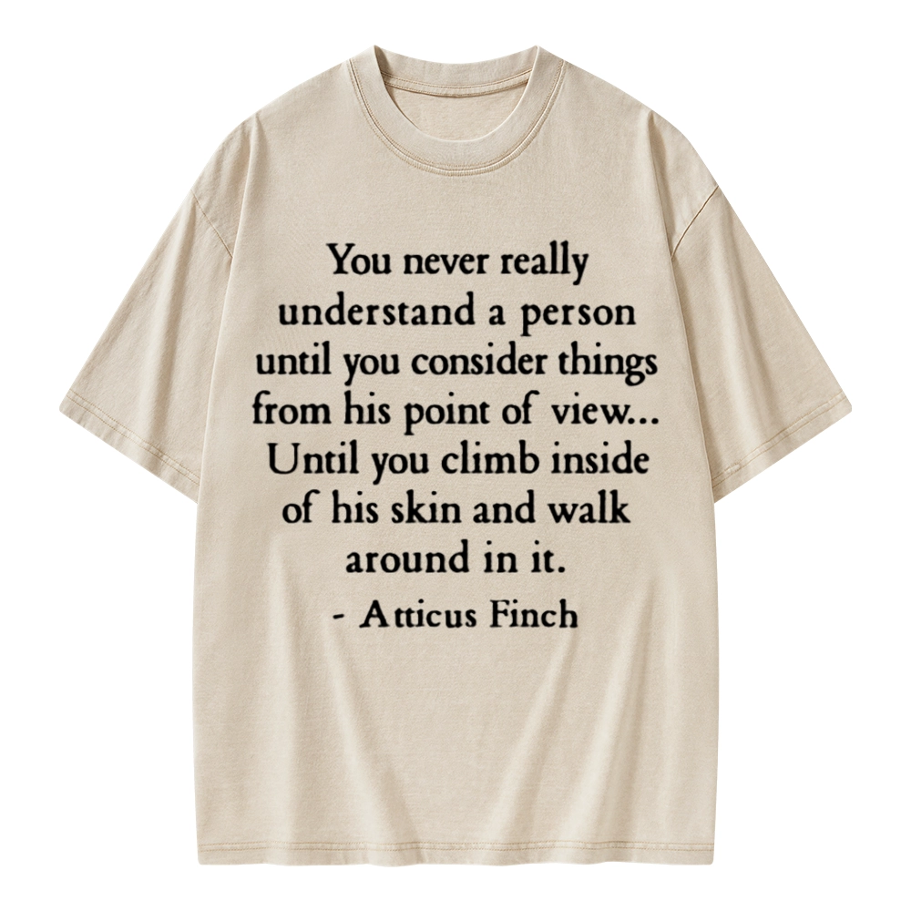 Pagewings You Never Really Understand A Person Unisex Washed T-shirt
