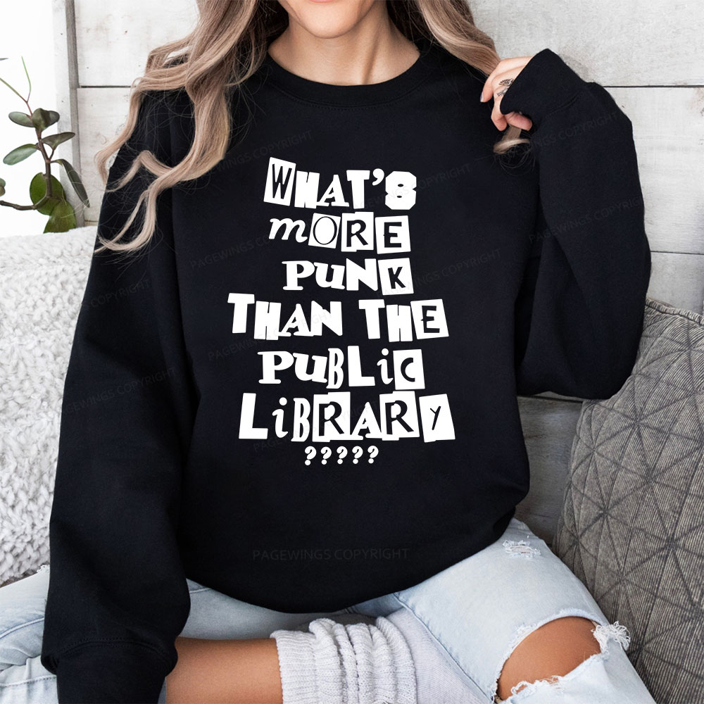 Pagewing What’s More Punk Than The Library Unisex Classic Sweatshirt