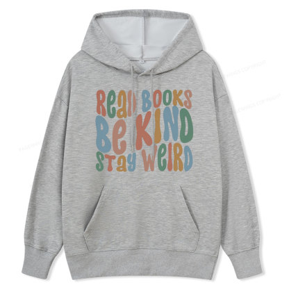 Pagewings Read Books Be Kind Stay Weird Unisex Classic Hoodie