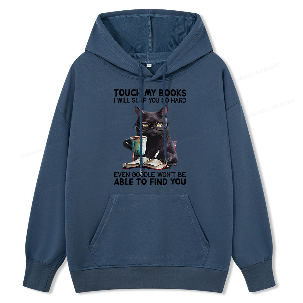 Pagewings Touch My Books I Will Slap You So Hard Unisex Classic Hoodie