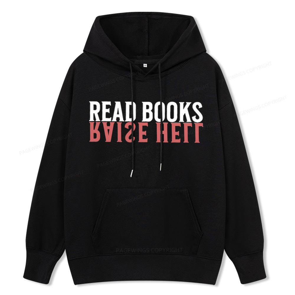 Pagewings Raise Hell Read Books  Unisex Classic Hoodie