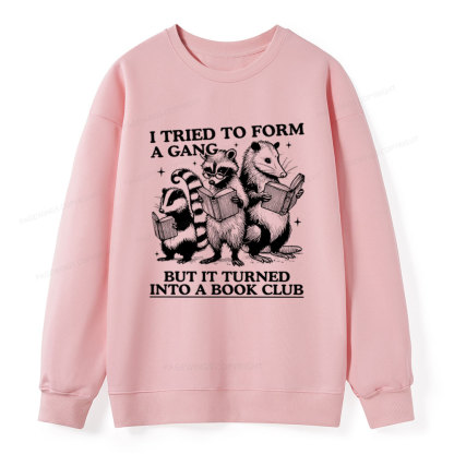 Pagewings A Gang Turn Into A Book Club Unisex Classic Sweatshirt