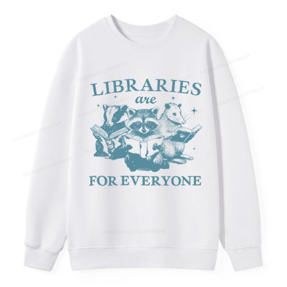Pagewings Libraries Are For Everyone Unisex Classic Sweatshirt