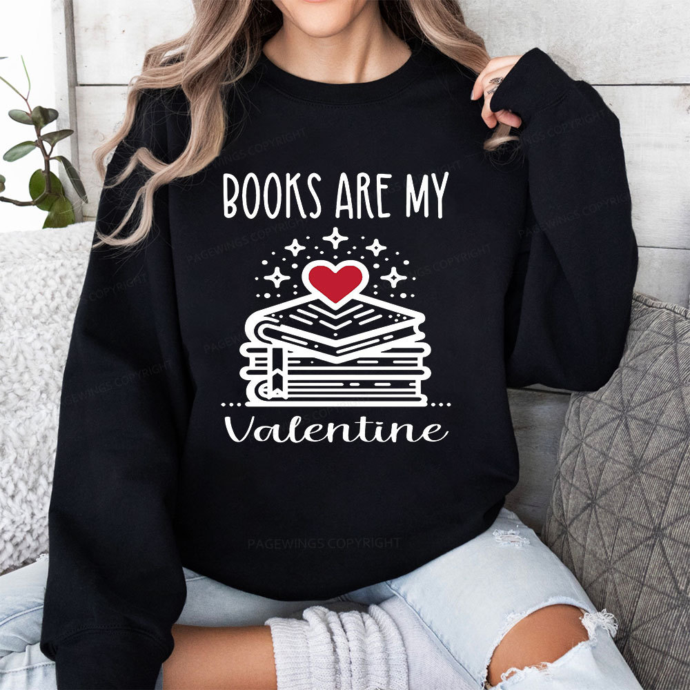 Pagewings Books are My Valentine Unisex Classic Sweatshirt