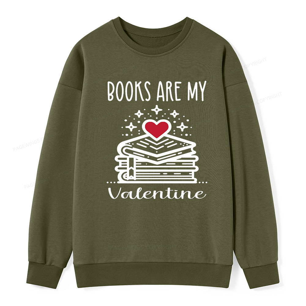 Pagewings Books are My Valentine Unisex Classic Sweatshirt