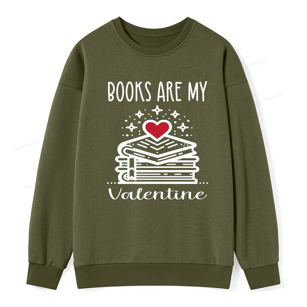 Pagewings Books are My Valentine Unisex Classic Sweatshirt