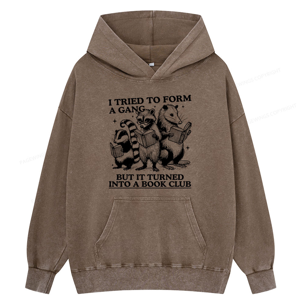 Pagewings A Gang Turn Into A Book Club Unisex Washed Hoodie