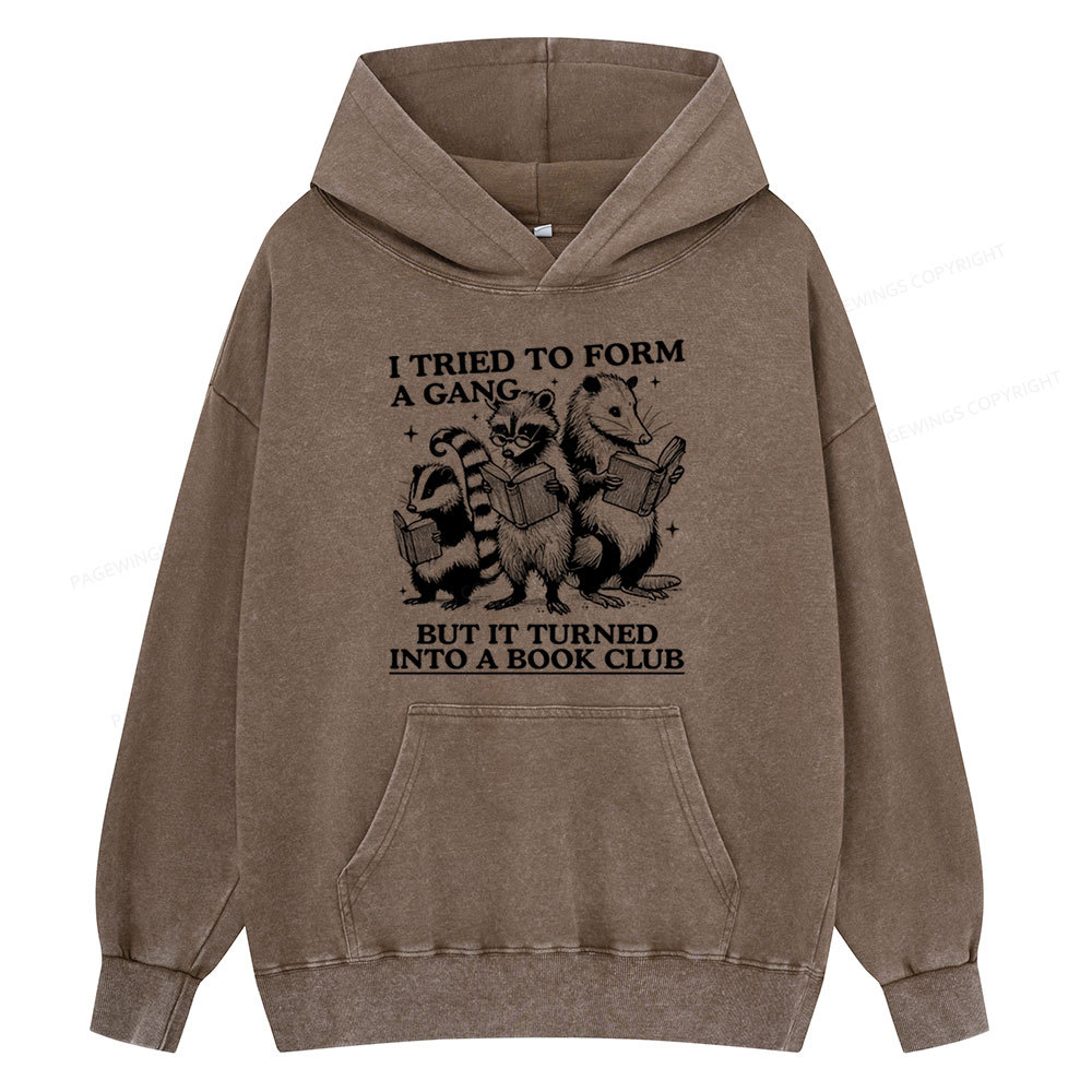 Pagewings A Gang Turn Into A Book Club Unisex Washed Hoodie