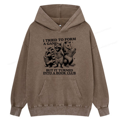 Pagewings A Gang Turn Into A Book Club Unisex Washed Hoodie