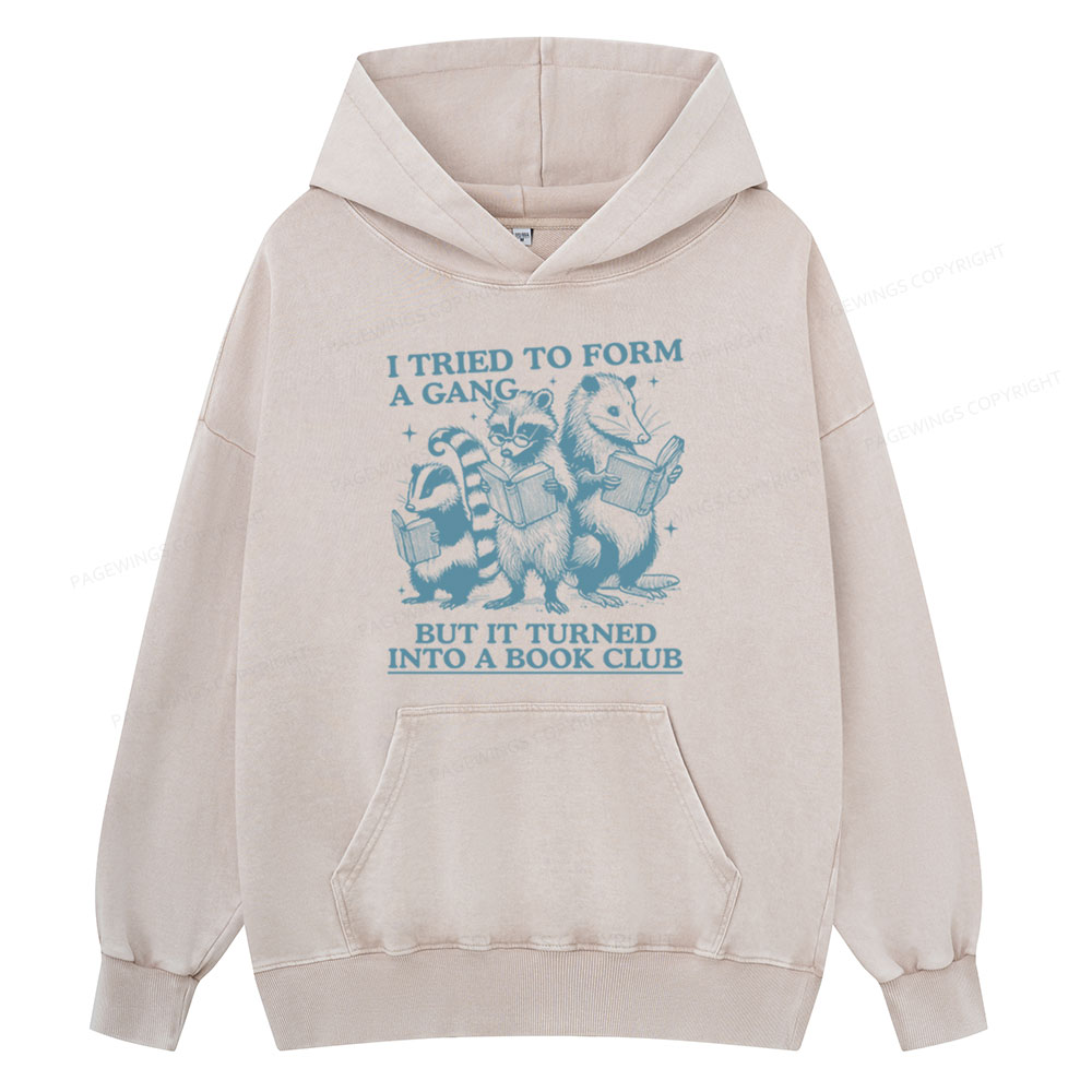 Pagewings A Gang Turn Into A Book Club Unisex Washed Hoodie