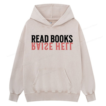 Pagewings Raise Hell Read Books  Unisex Washed Hoodie