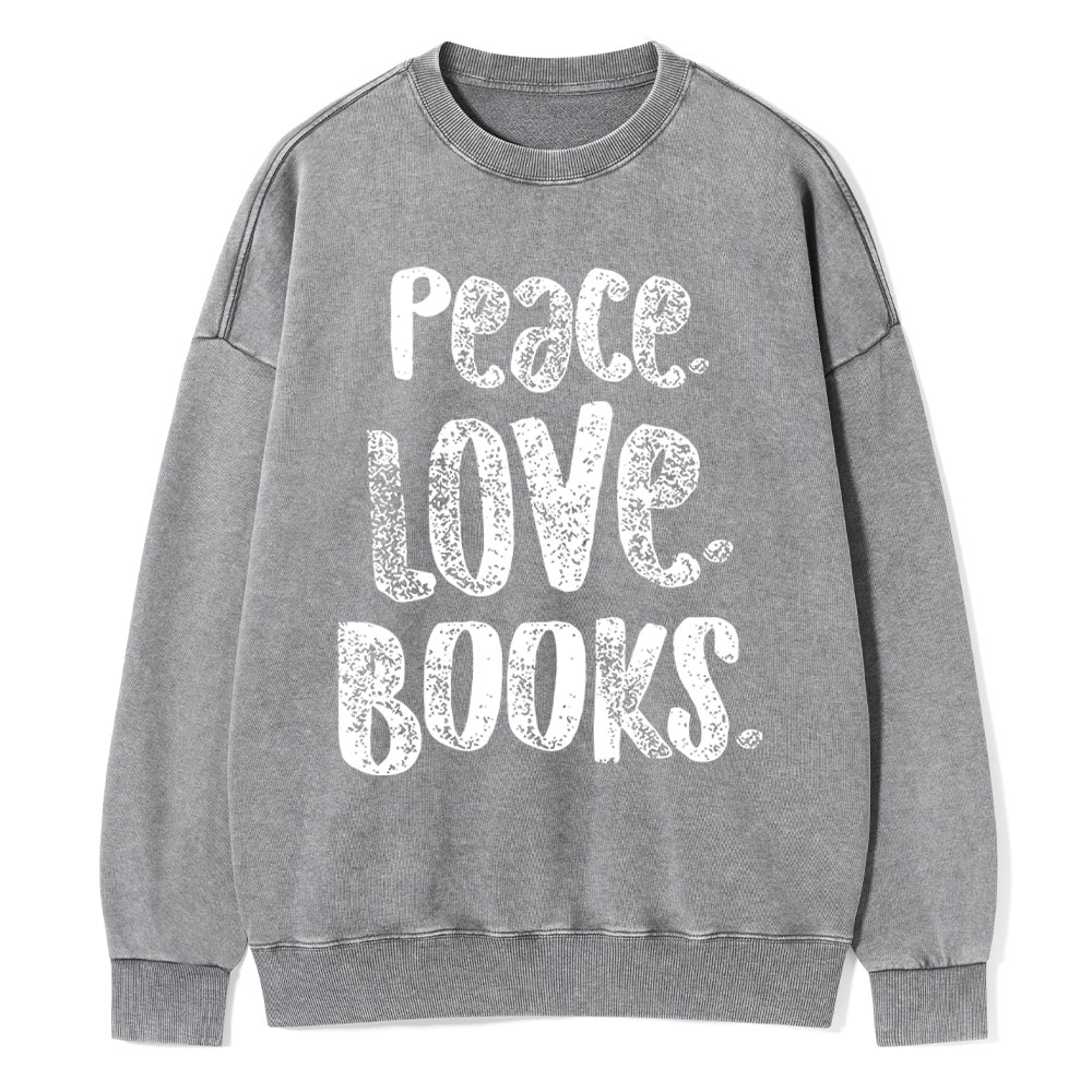 Pagewings Peace Love Books Unisex Washed Sweatshirt