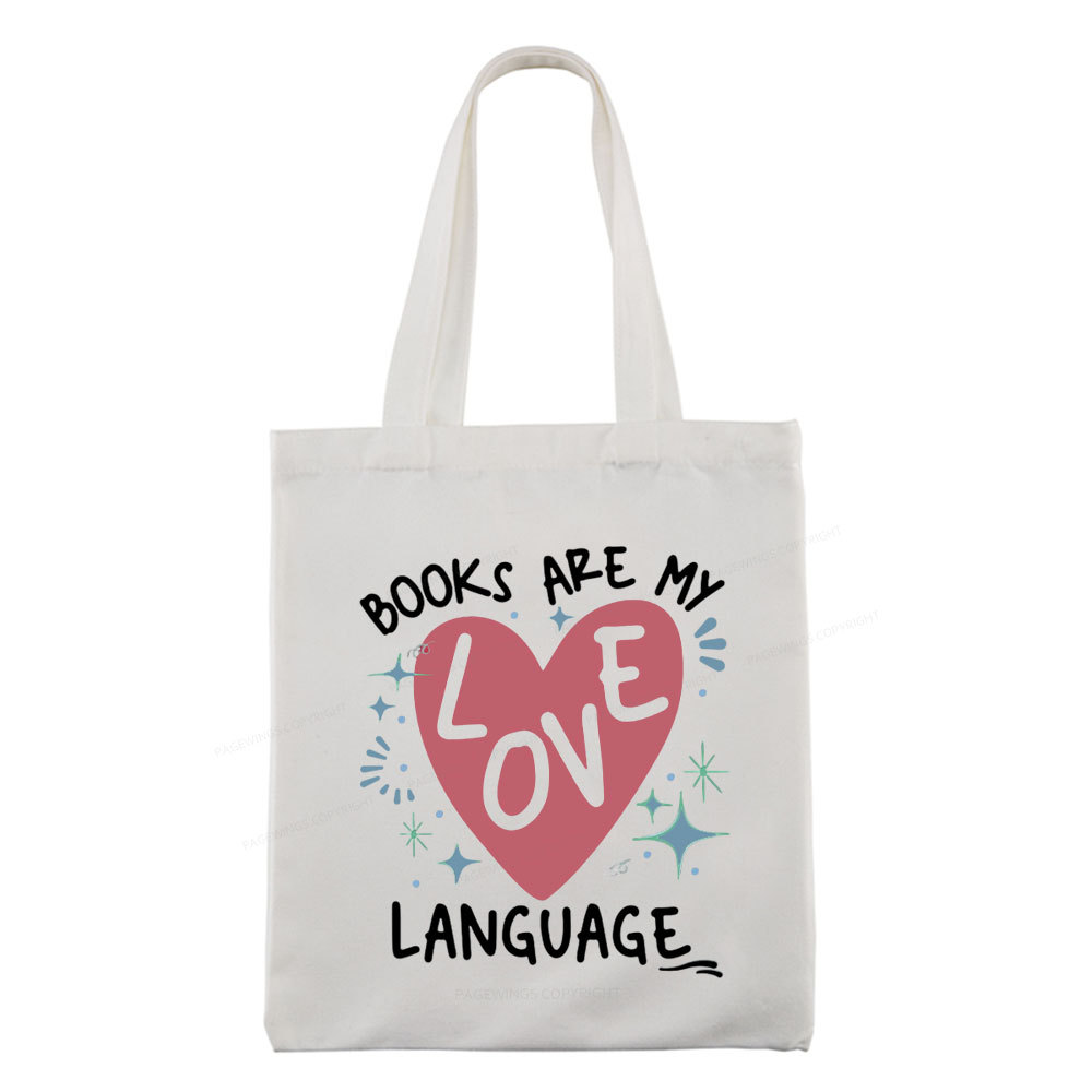 Pagewing Books Are My Love Language Tote Bag