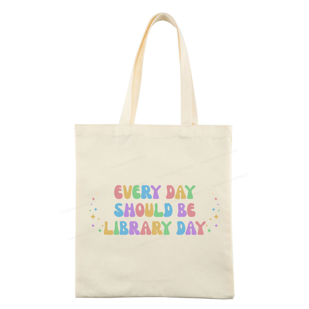Pagewing Every Day Should Be Library Day Tote Bag