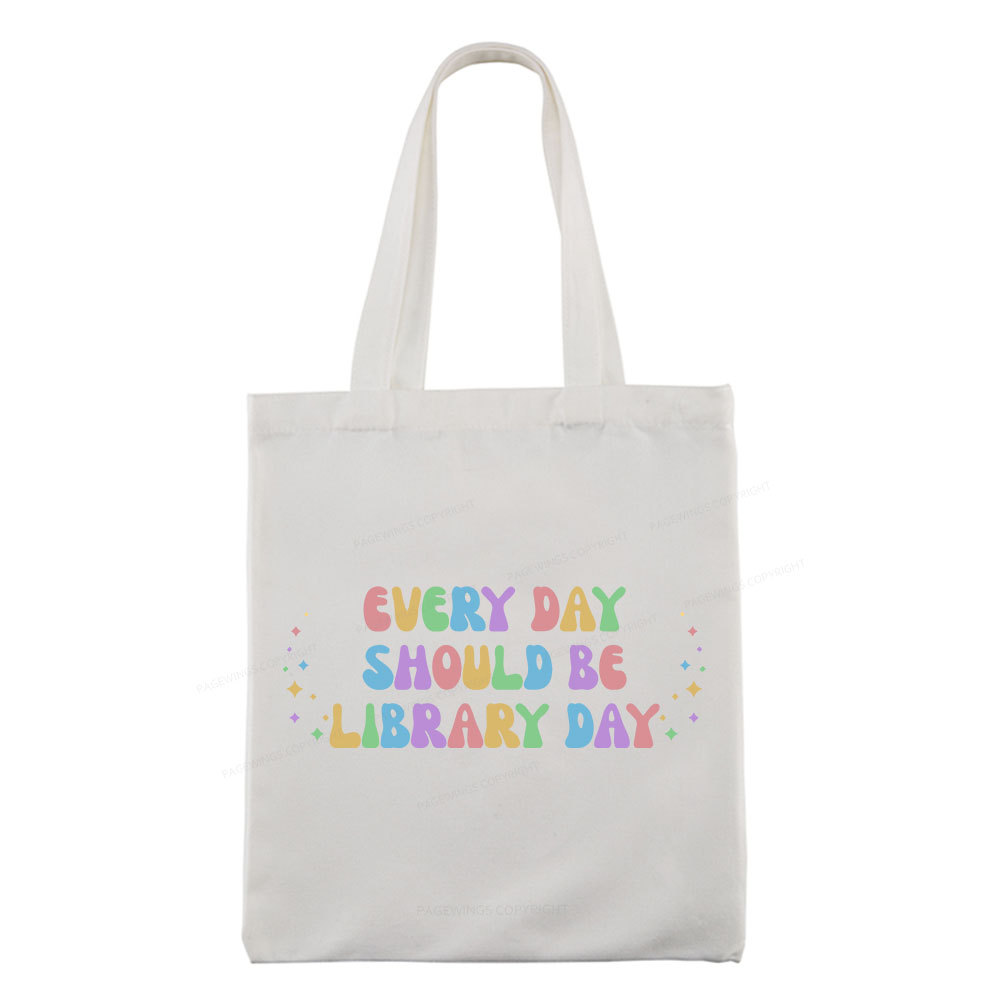 Pagewing Every Day Should Be Library Day Tote Bag