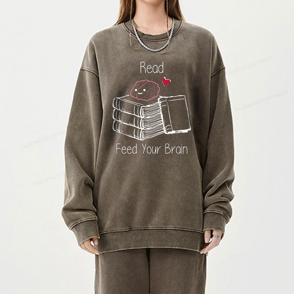 Pagewings Read Feed Your Brain Unisex Washed Sweatshirt