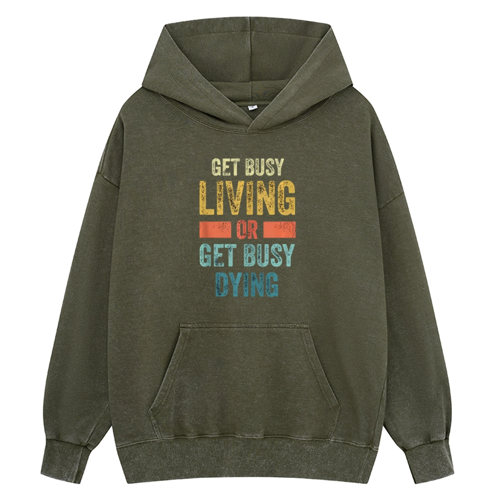 Pagewings Get Busy Living Or Get Busy Dying Unisex Washed Hoodie