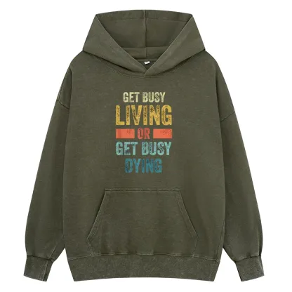 Pagewings Get Busy Living Or Get Busy Dying Unisex Washed Hoodie