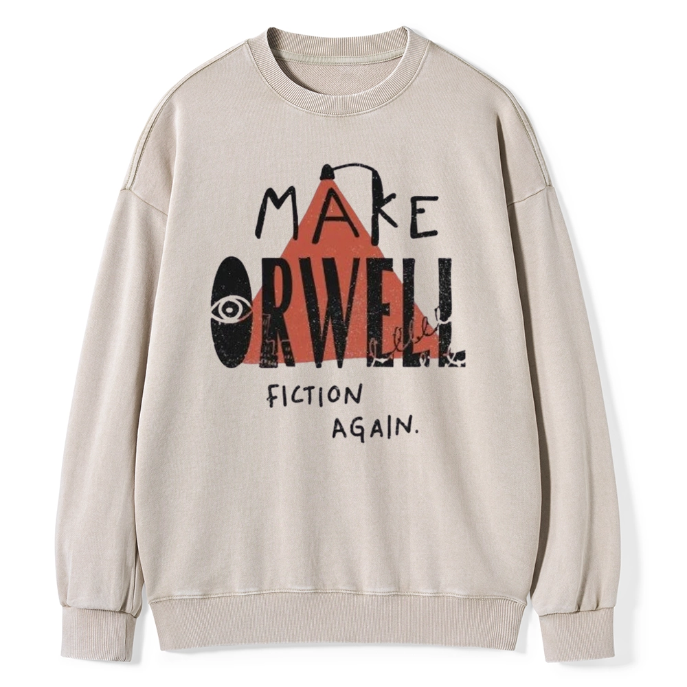 Pagewings F Make Orwell Fiction Again Unisex Washed Sweatshirt