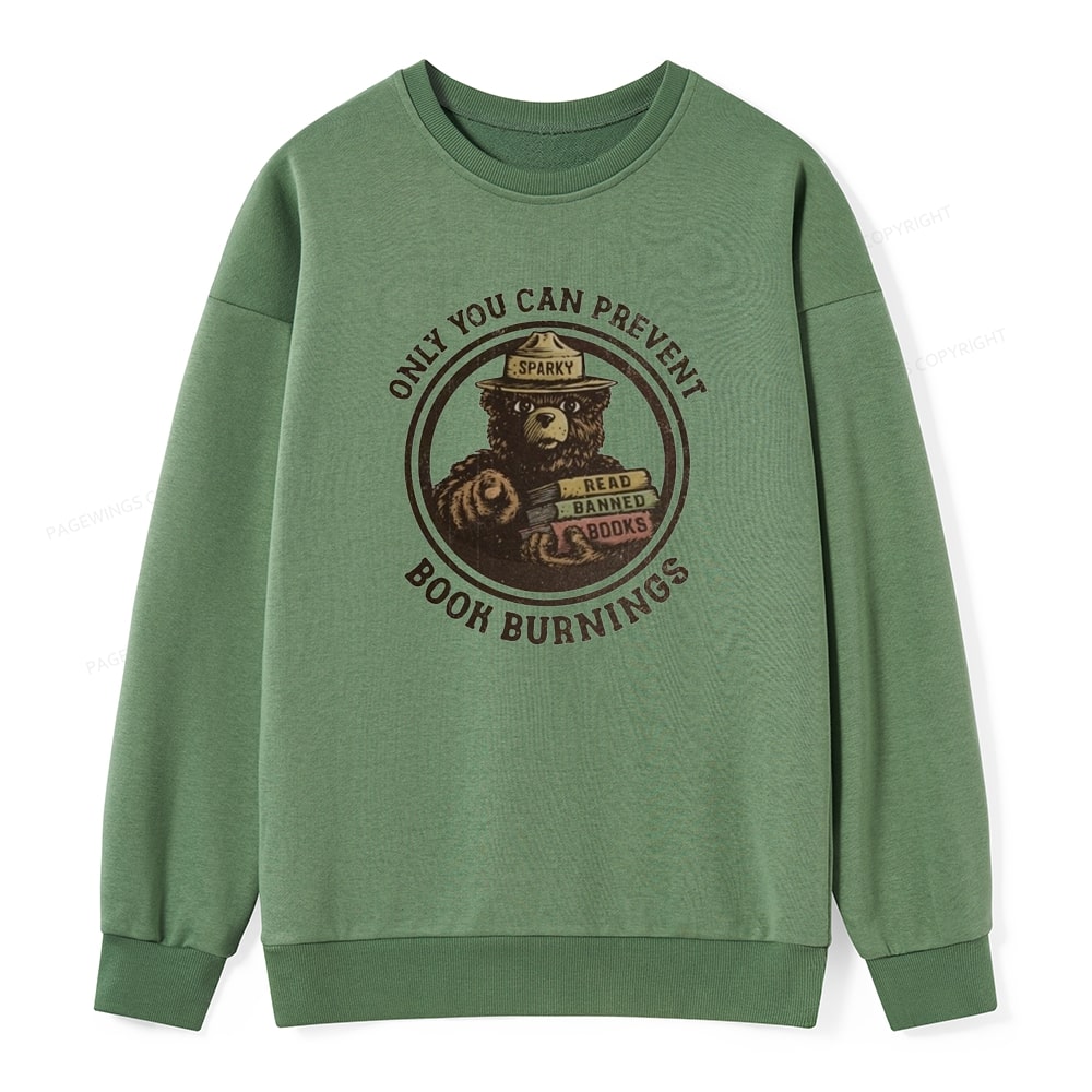 Pagewings Only You Can Prevent Book Burnings Unisex Classic Sweatshirt