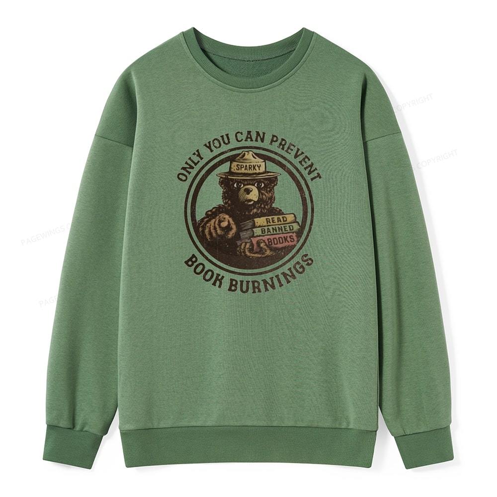 Pagewings Only You Can Prevent Book Burnings Unisex Classic Sweatshirt