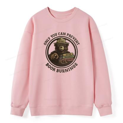 Pagewings Only You Can Prevent Book Burnings Unisex Classic Sweatshirt