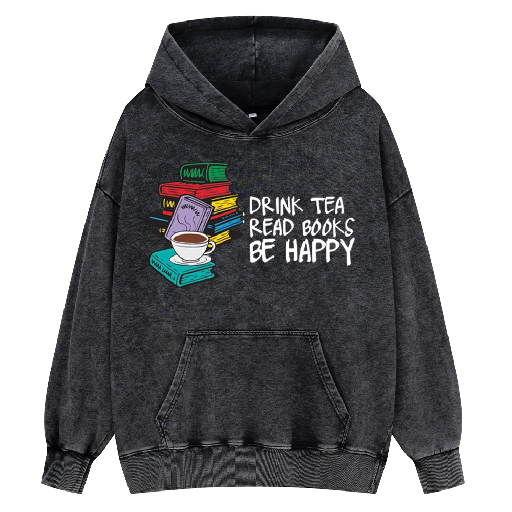 Pagewings Drink Tea Read Books Be Happy Unisex Washed Hoodie