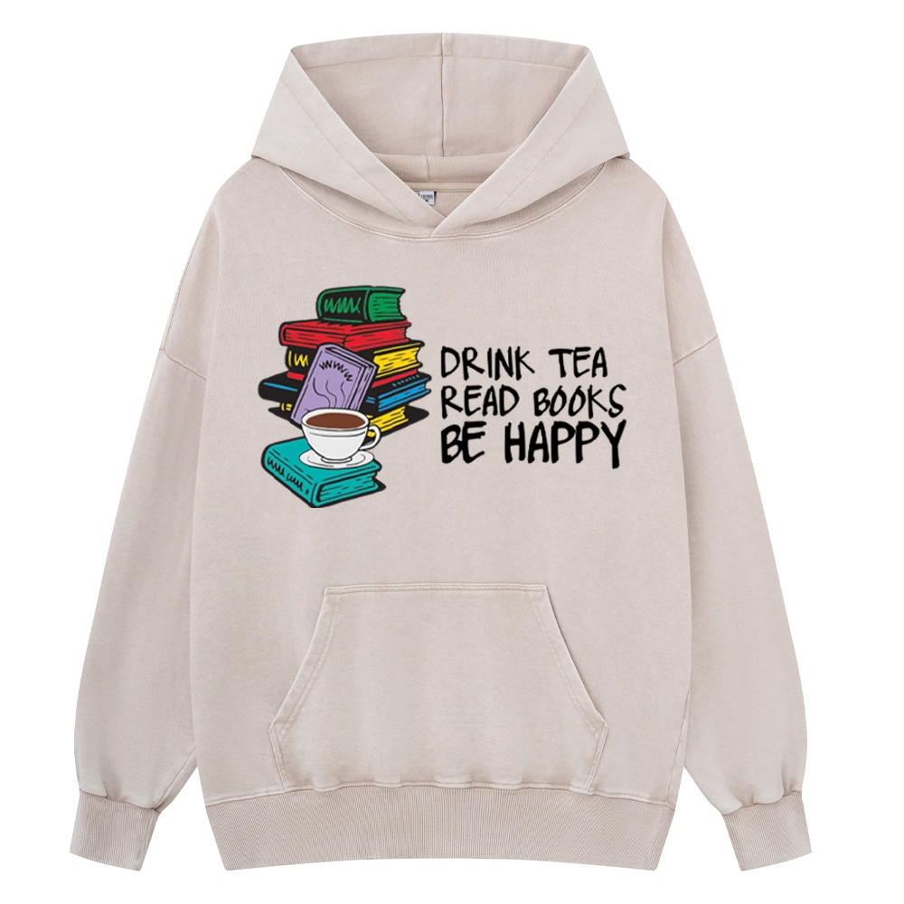 Pagewings Drink Tea Read Books Be Happy Unisex Washed Hoodie