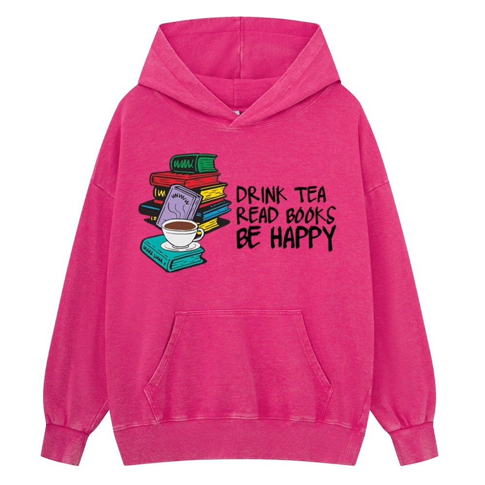 Pagewings Drink Tea Read Books Be Happy Unisex Washed Hoodie